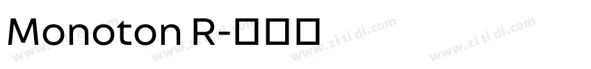 Monoton R字体转换